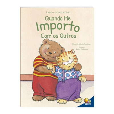 Como Eu Me Sinto: Quando Me Importo Com Os Outros - Capa Dura