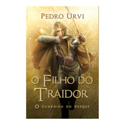 O Guardião Do Bosque Vol 1  - o Filho Do Traidor