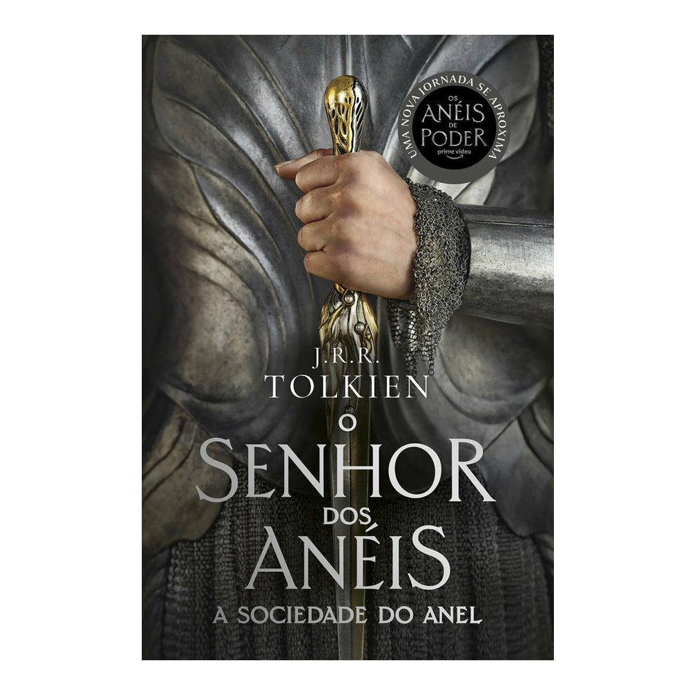 O Senhor Dos Anéis Vol 1 - A Sociedade Do Anel O Senhor Dos Anéis Vol 1 - A Sociedade Do Anel
