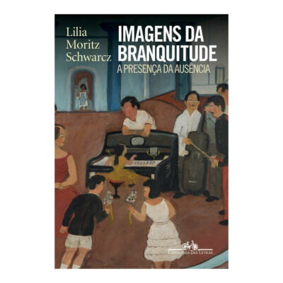 Imagens Da Branquitude: A Presença Da Ausência Imagens Da Branquitude: A Presença Da Ausência