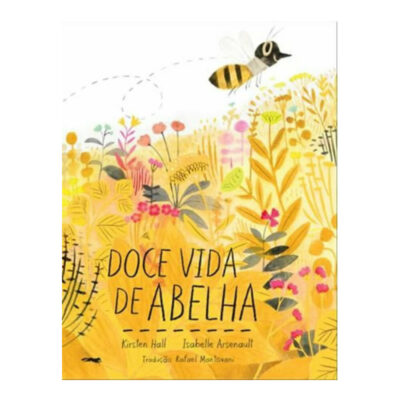 Doce Vida De Abelha