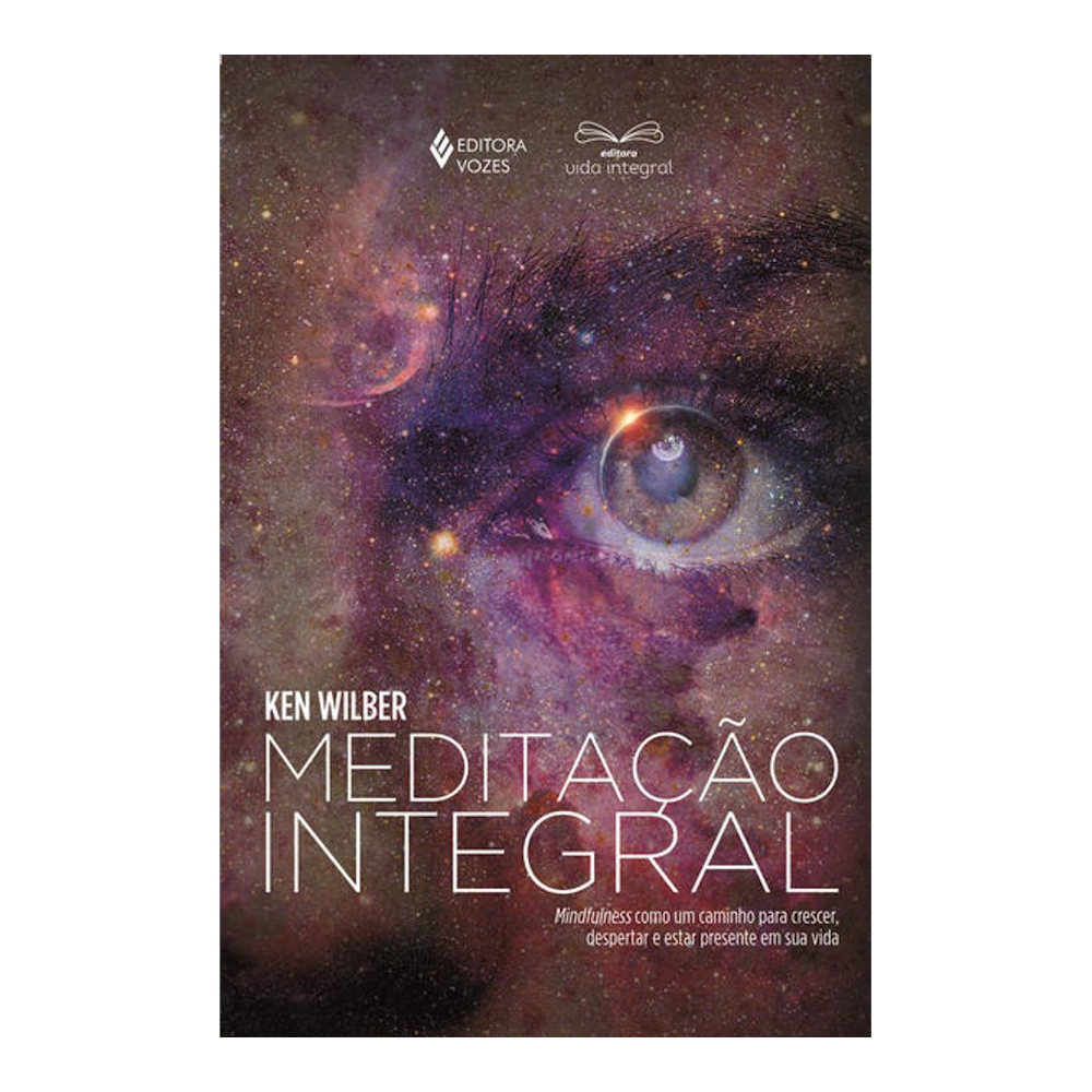 Meditação Integral Meditação Integral