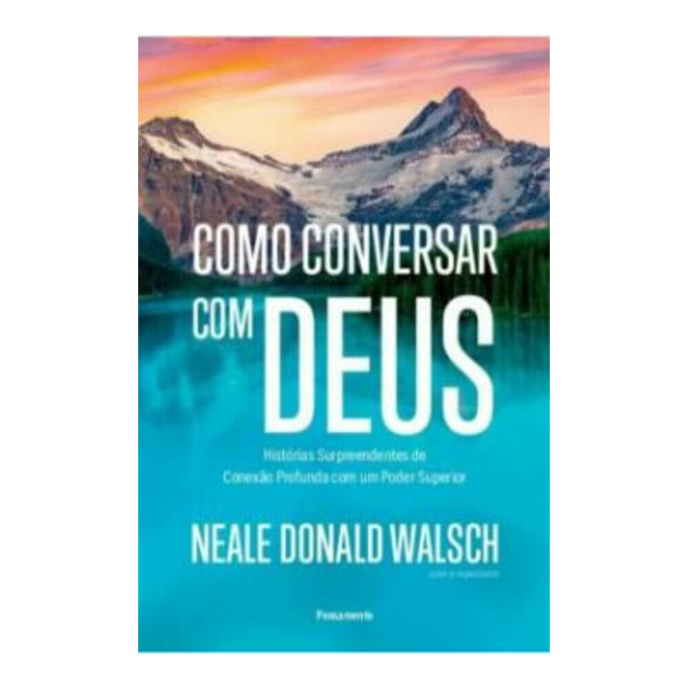 Como Conversar Com Deus Como Conversar Com Deus