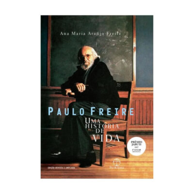 Paulo Freire - Uma História De Vida
