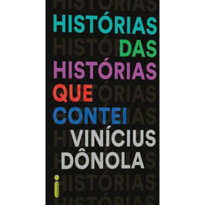 Histórias Das Histórias Que Contei