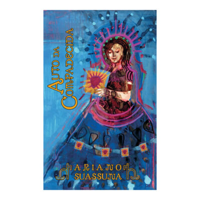 Auto Da Compadecida Suassuna, Ariano Auto Da Compadecida Suassuna, Ariano