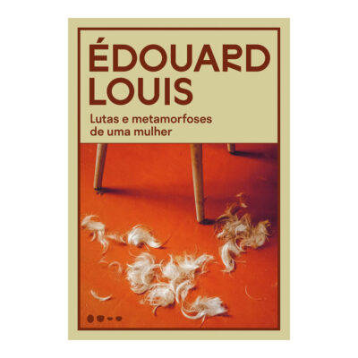 Lutas E Metamorfoses De Uma Mu Louis, Edouard