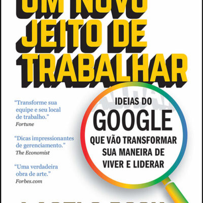 Um Novo Jeito De Trabalhar