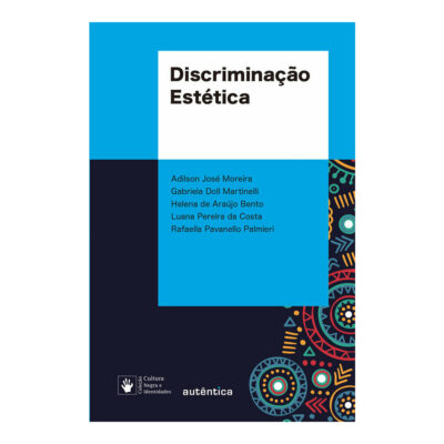 Discriminacao Estetica Diversos Discriminacao Estetica Diversos