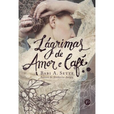 LÁgrimas De Amor E CafÉ