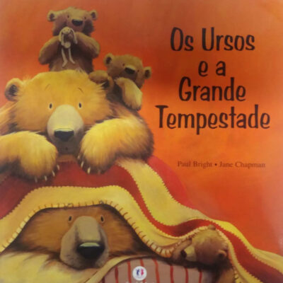 Os Ursos E A Grande Tempestade