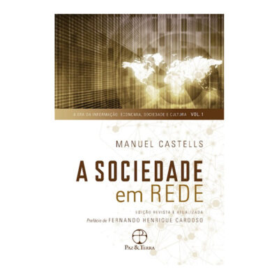 A Sociedade Em Rede - Vol 1