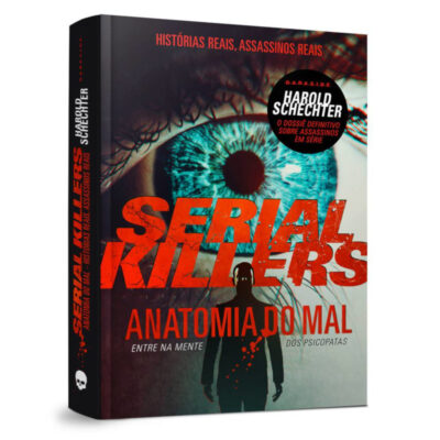 Serial Killers - Anatomia Do Mal