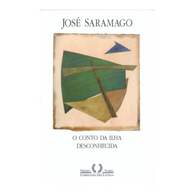 O Conto Da Ilha Desconhecida O Conto Da Ilha Desconhecida