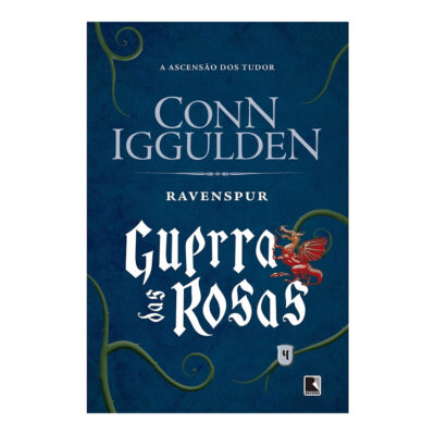 Guerra Das Rosas Vol 4 - Ravenspur