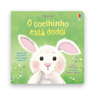 O Coelhinho Está Dodói O Coelhinho Está Dodói