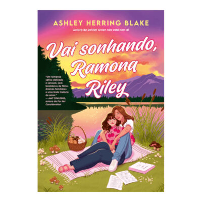 Vai Sonhando, Ramona Riley