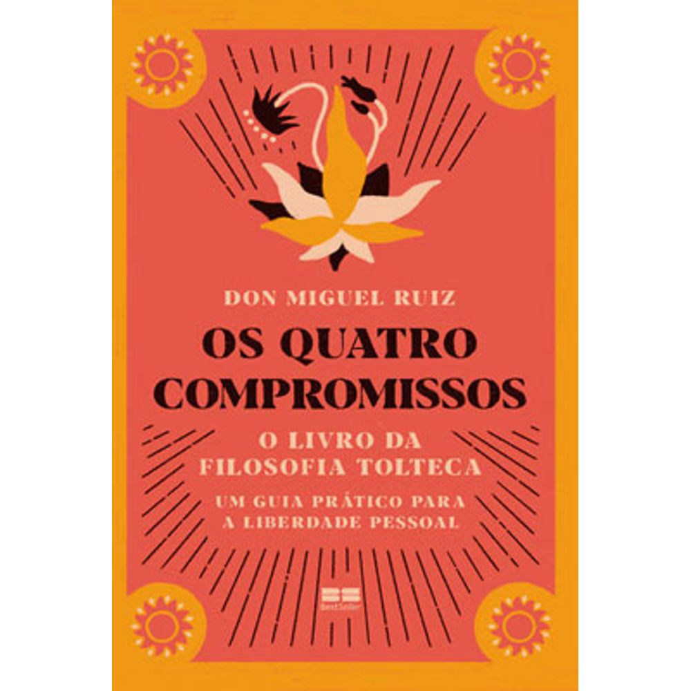 Os Quatro Compromissos Os Quatro Compromissos