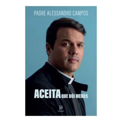 Aceita Que Dói Menos