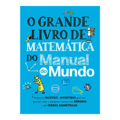 O Grande Livro De Matemática Do Manual Do Mundo