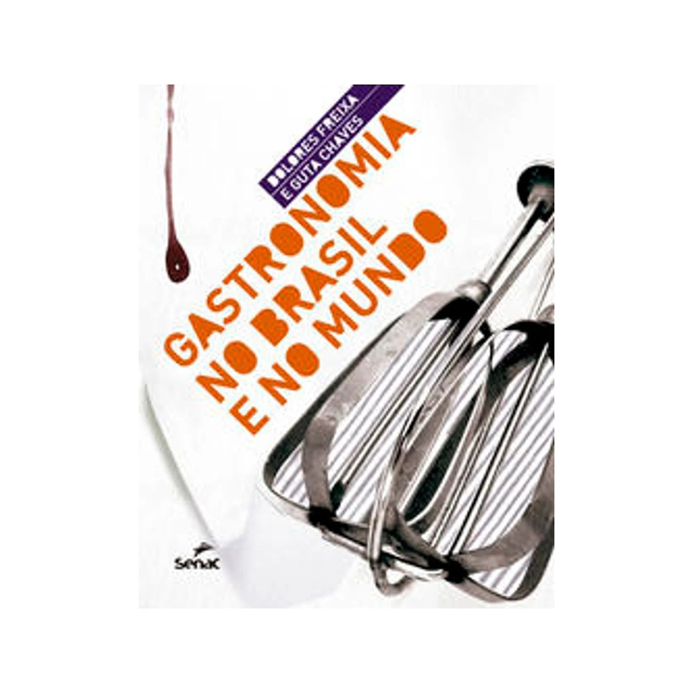 Gastronomia No Brasil E No Mundo Gastronomia No Brasil E No Mundo