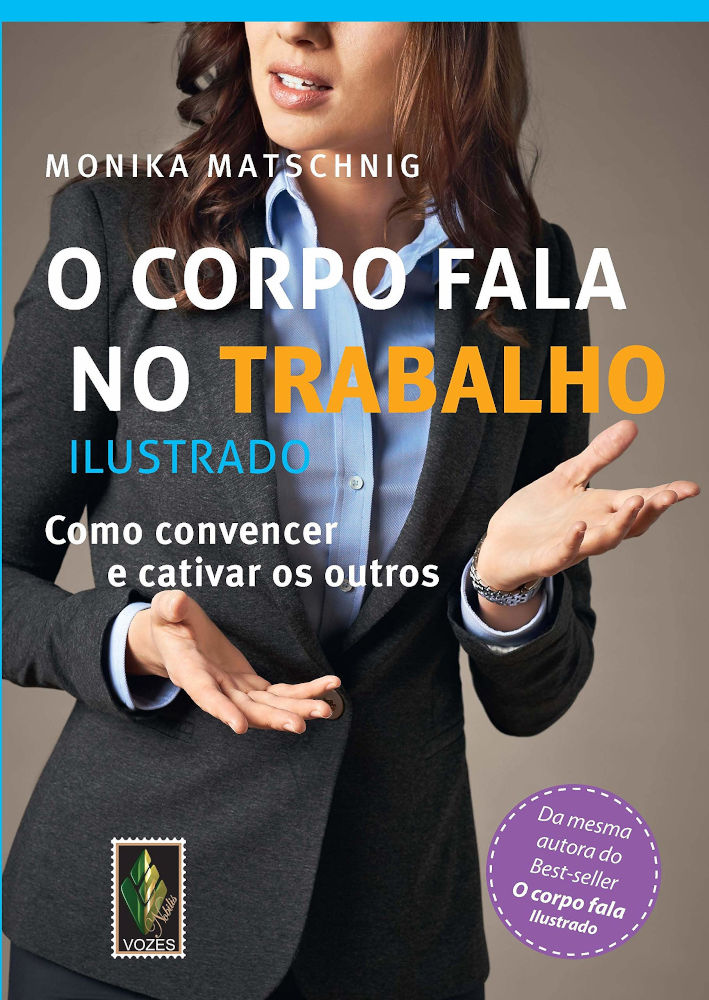 O Corpo Fala No Trabalho O Corpo Fala No Trabalho