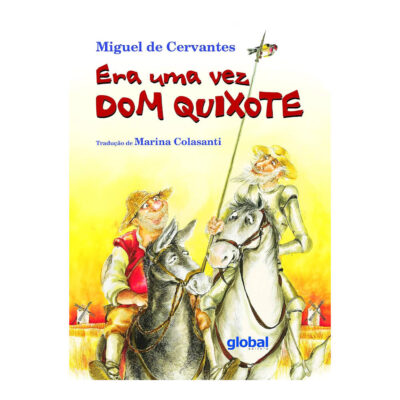 Era Uma Vez Dom Quixote Era Uma Vez Dom Quixote