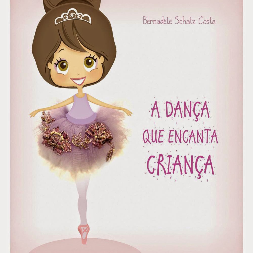 A Dança Que Encanta Criança A Dança Que Encanta Criança