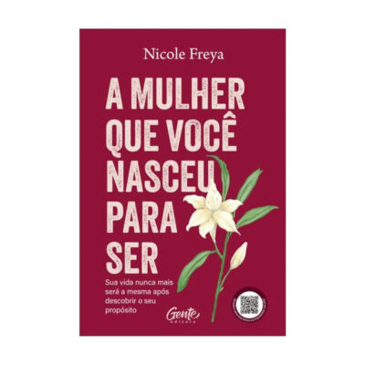 A Mulher Que Você Nasceu Para Ser