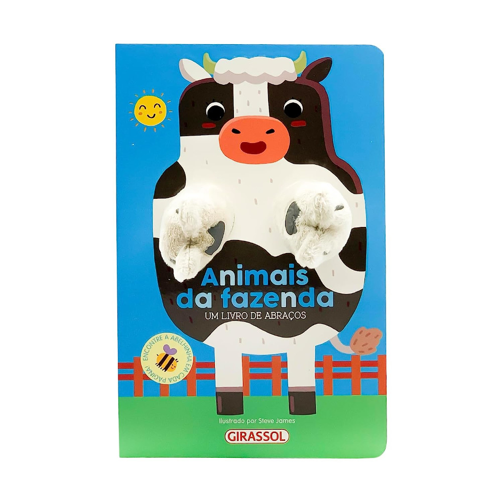 Um Livro De Abraços - Animais Da Fazenda Um Livro De Abraços - Animais Da Fazenda