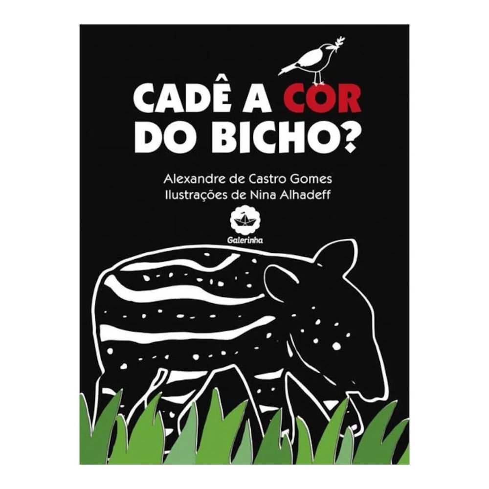 Cadê A Cor Do Bicho? Cadê A Cor Do Bicho?