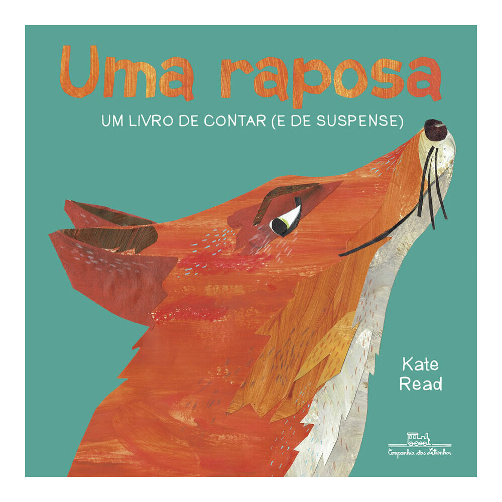 Uma Raposa: Um Livro De Contar (e De Suspense) Uma Raposa: Um Livro De Contar (e De Suspense)