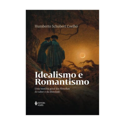 Idealismo E Romantismo