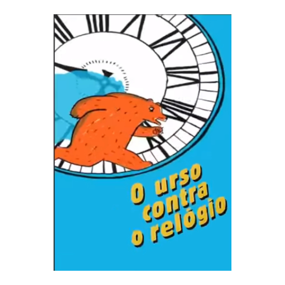 O Urso Contra O Relógio O Urso Contra O Relógio