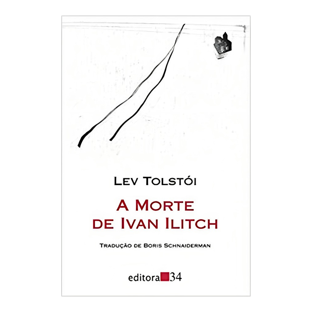 A Morte De Ivan Ilitch A Morte De Ivan Ilitch