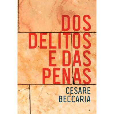 Dos Delitos E Das Penas Dos Delitos E Das Penas