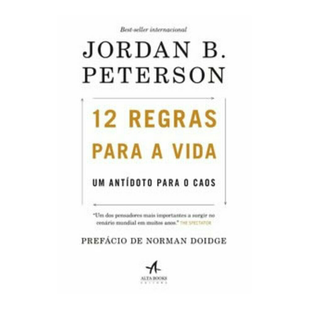 12 Regras Para Uma Vida - Um Antidoto Para O Caos 12 Regras Para Uma Vida - Um Antidoto Para O Caos