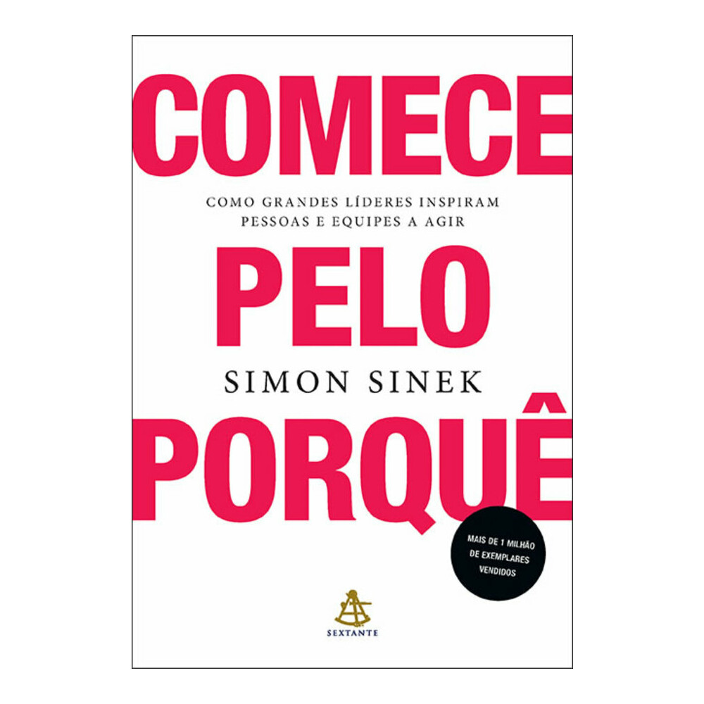 Comece Pelo Porquê Comece Pelo Porquê
