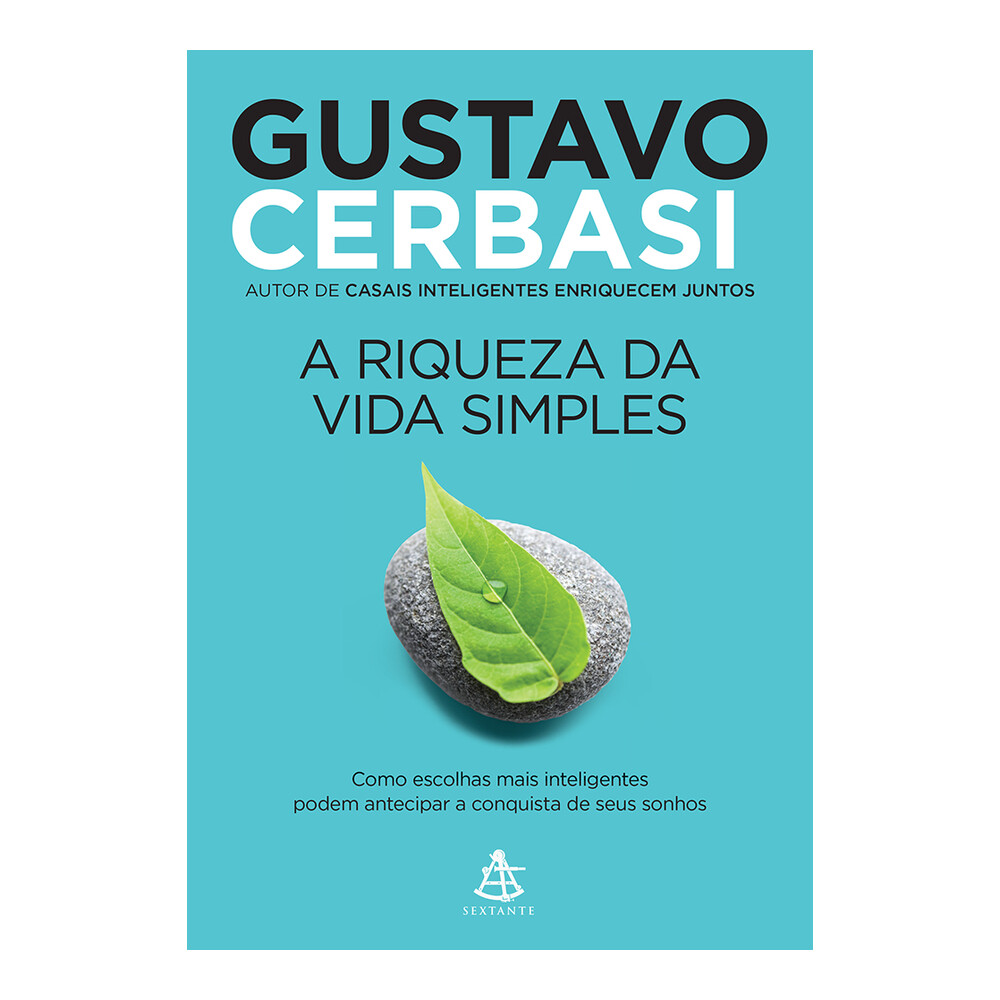 A Riqueza Da Vida Simples A Riqueza Da Vida Simples