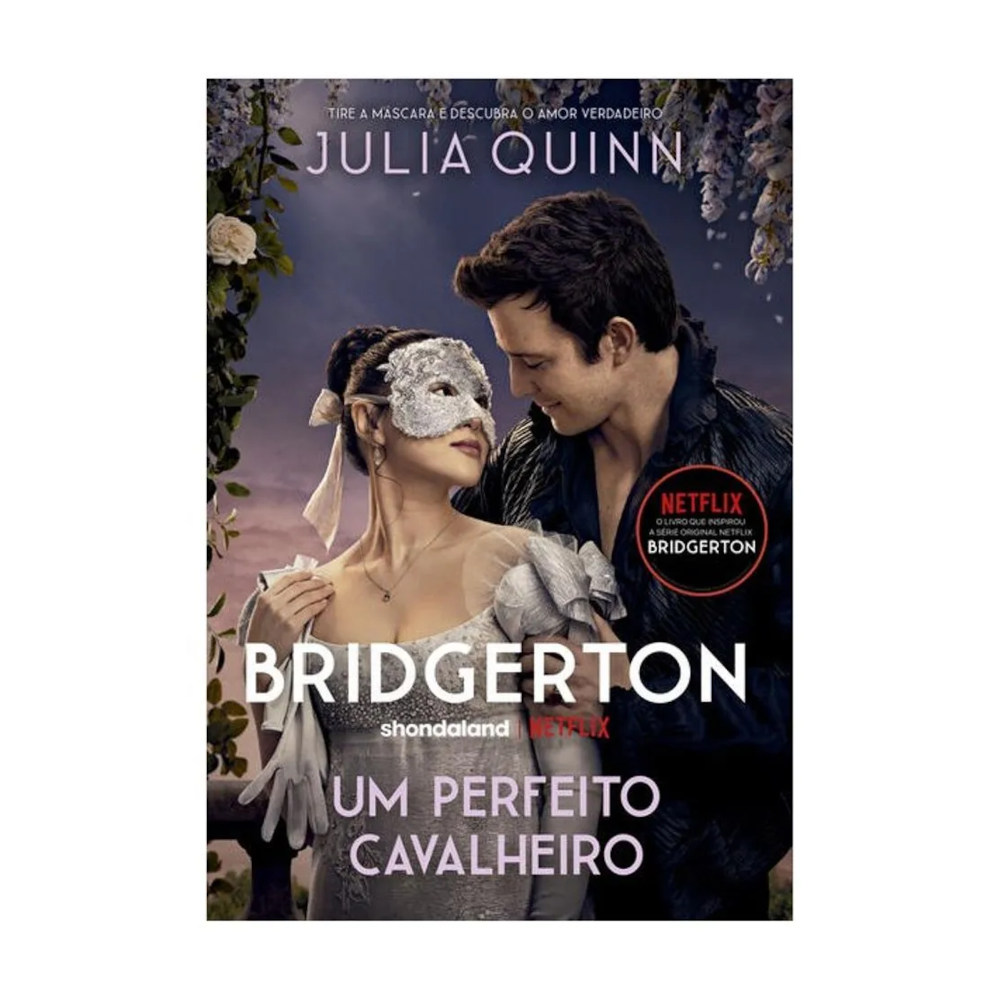 Os Bridgertons Vol 3 - Um Perfeito Cavalheiro Os Bridgertons Vol 3 - Um Perfeito Cavalheiro