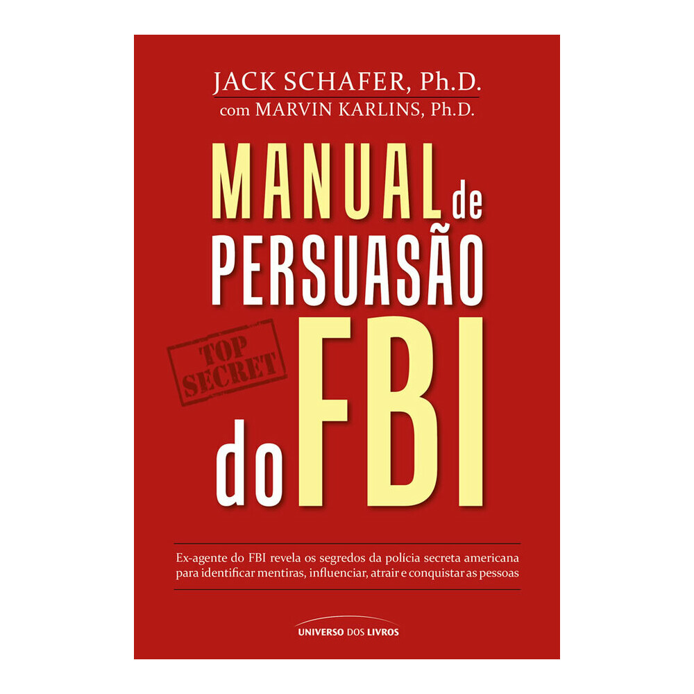 Manual De Persuasao Do Fbi Manual De Persuasao Do Fbi