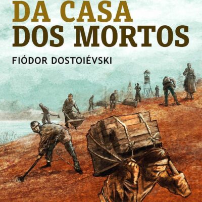 MemÓrias Da Casa Dos Mortos MemÓrias Da Casa Dos Mortos