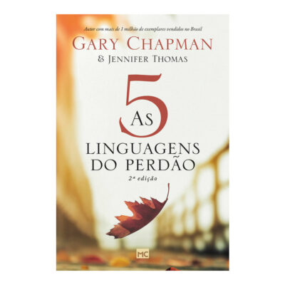 As 5 Linguagens Do Perdão