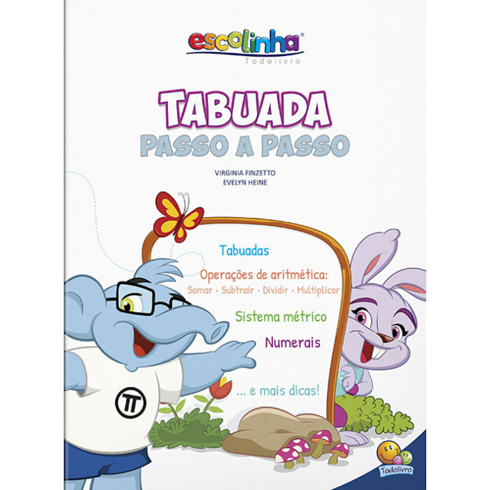 Escolinha - Tabuada Passo A Passo Escolinha - Tabuada Passo A Passo
