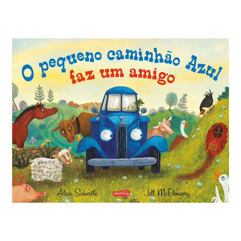O Pequeno Caminhão Azul Faz Um Amigo O Pequeno Caminhão Azul Faz Um Amigo