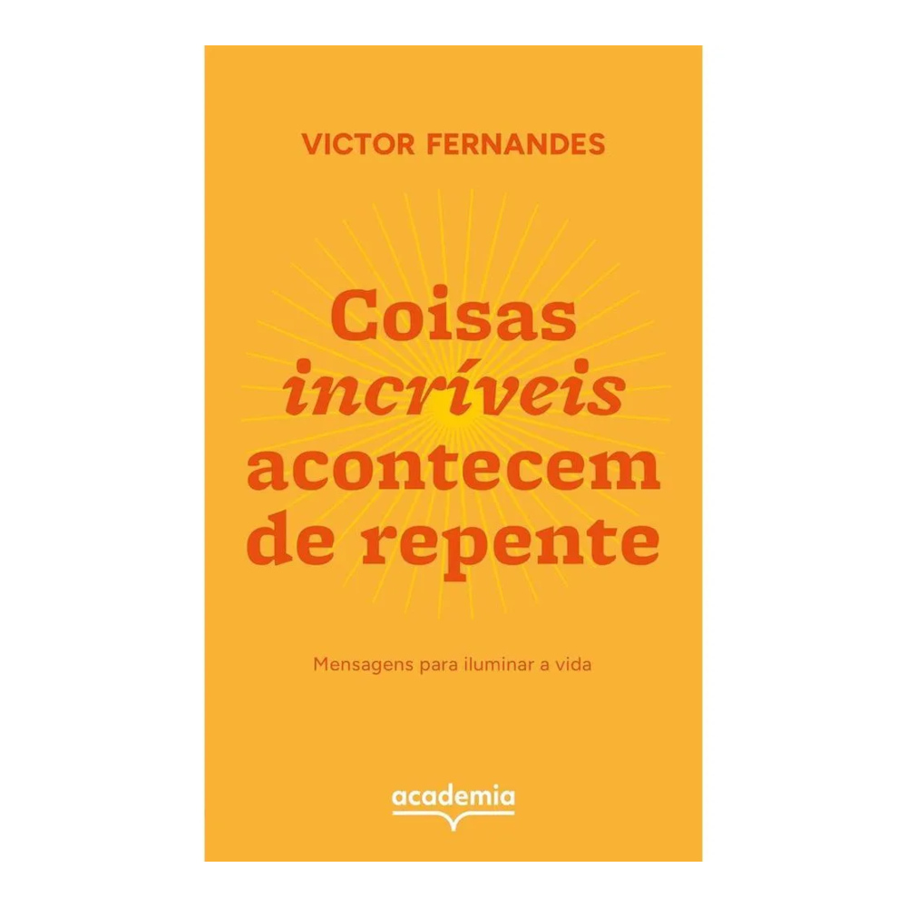 Coisas Incríveis Acontecem De Repente Coisas Incríveis Acontecem De Repente