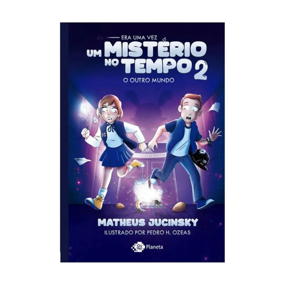 Era Uma Vez Um Mistério No Tempo Vol 2: O Que Você Faria Se Pudesse Voltar No Tempo? Era Uma Vez Um Mistério No Tempo Vol 2: O Que Você Faria Se Pudesse Voltar No Tempo?