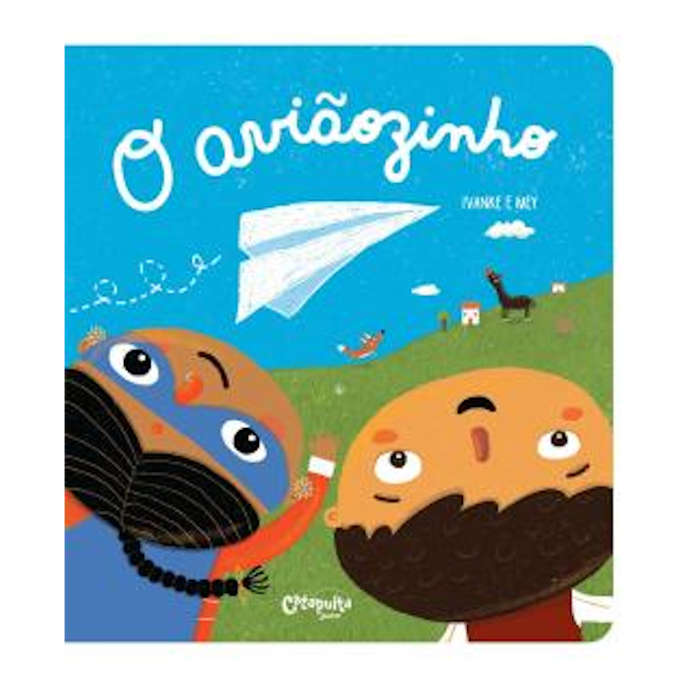 O Aviãozinho O Aviãozinho