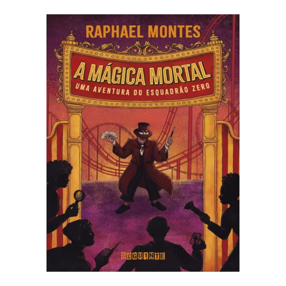 A Mágica Mortal: Uma Aventura Do Esquadrão Zero A Mágica Mortal: Uma Aventura Do Esquadrão Zero