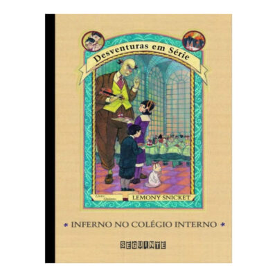 Desventuras Em Série Vol 5 - Inferno No Colégio Interno
